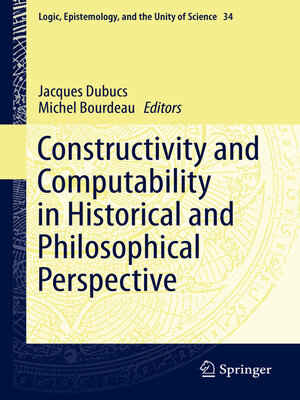 cover image of Constructivity and Computability in Historical and Philosophical Perspective